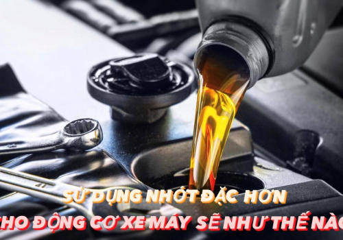 Dầu loãng hay đặc: Loại nào bảo vệ máy tốt hơn?